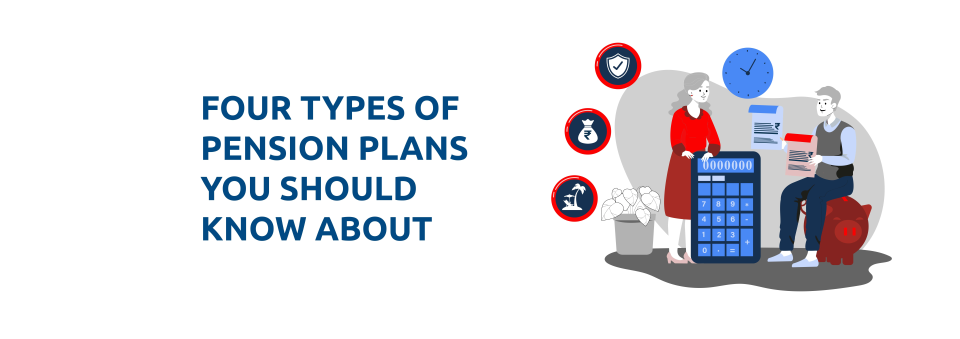 What Are the 4 Types of Pension Plans? A Simple Guide for Beginners