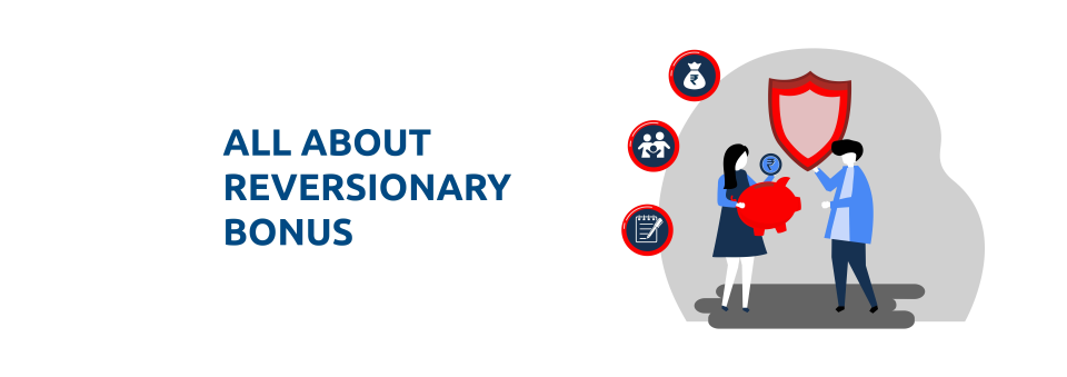What Is a Reversionary Bonus? A Guide