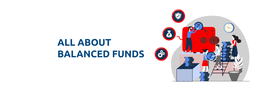 What is a Balanced Fund? Meaning, Types, Benefits, and Risks Explained