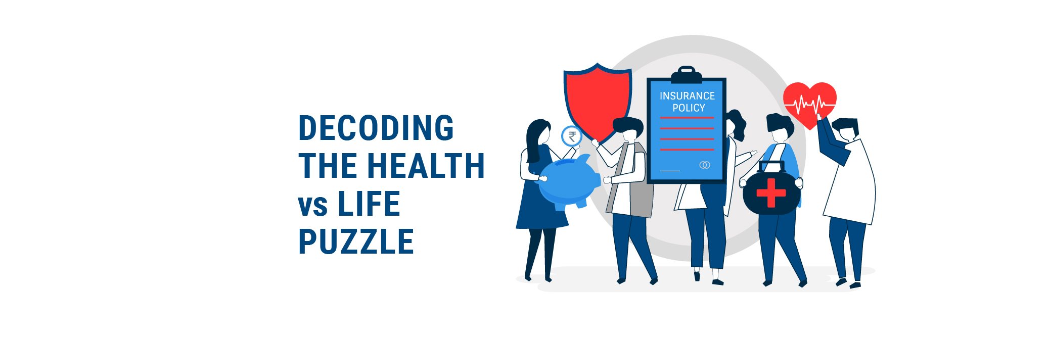 Health and Life Insurance: Simplifying the Differences