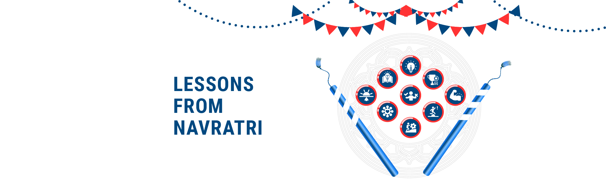 Life's Lessons in Nine Mystical Nights of Navratri