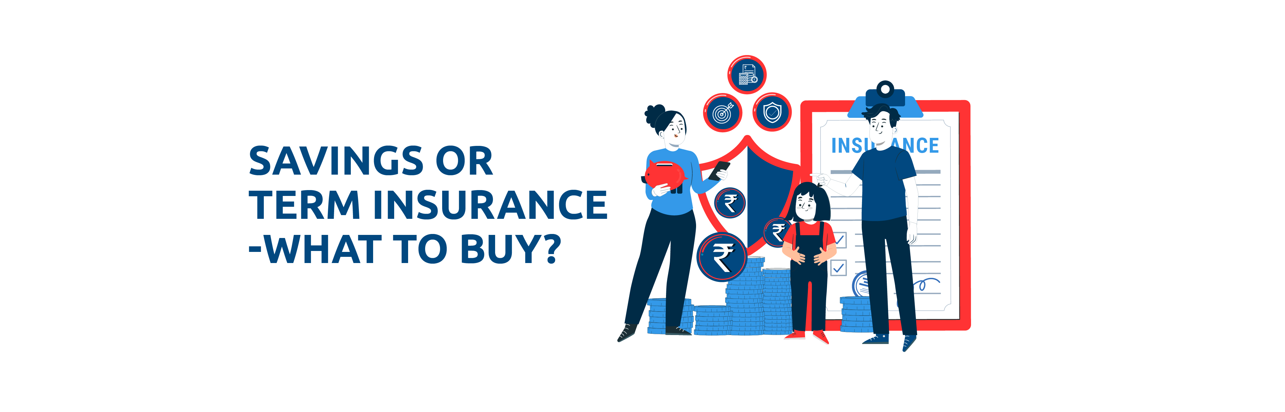 The Dynamic Duo of Savings and Term Insurance: What Works for You? 🛡️💰