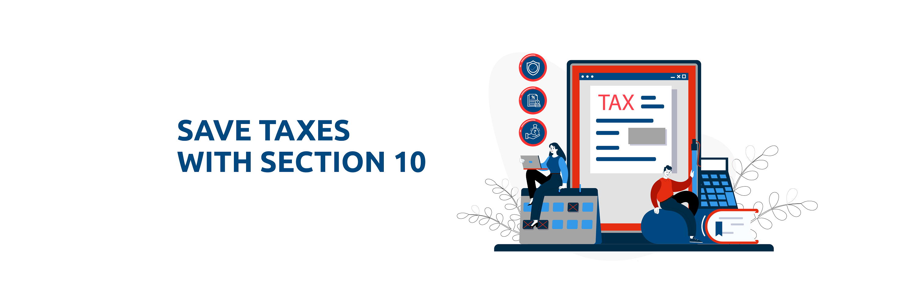 The Scoop on Section 10: Your Guide to Tax-Free Incomes 🌟