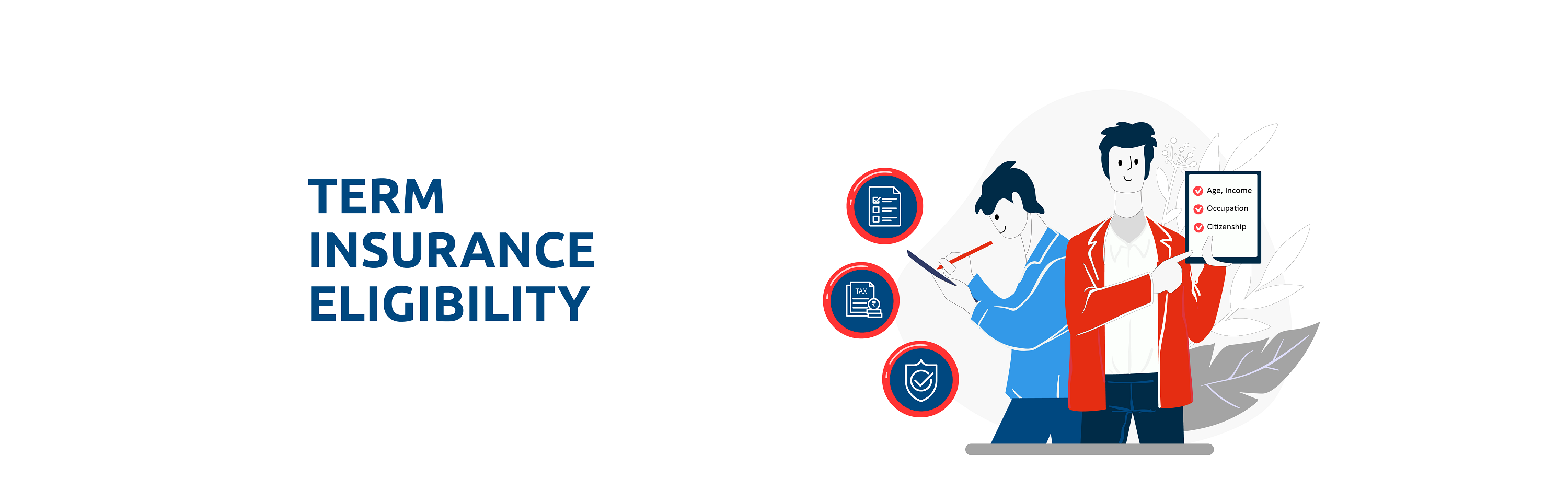 What is the Eligibility Criteria for Buying Term Insurance