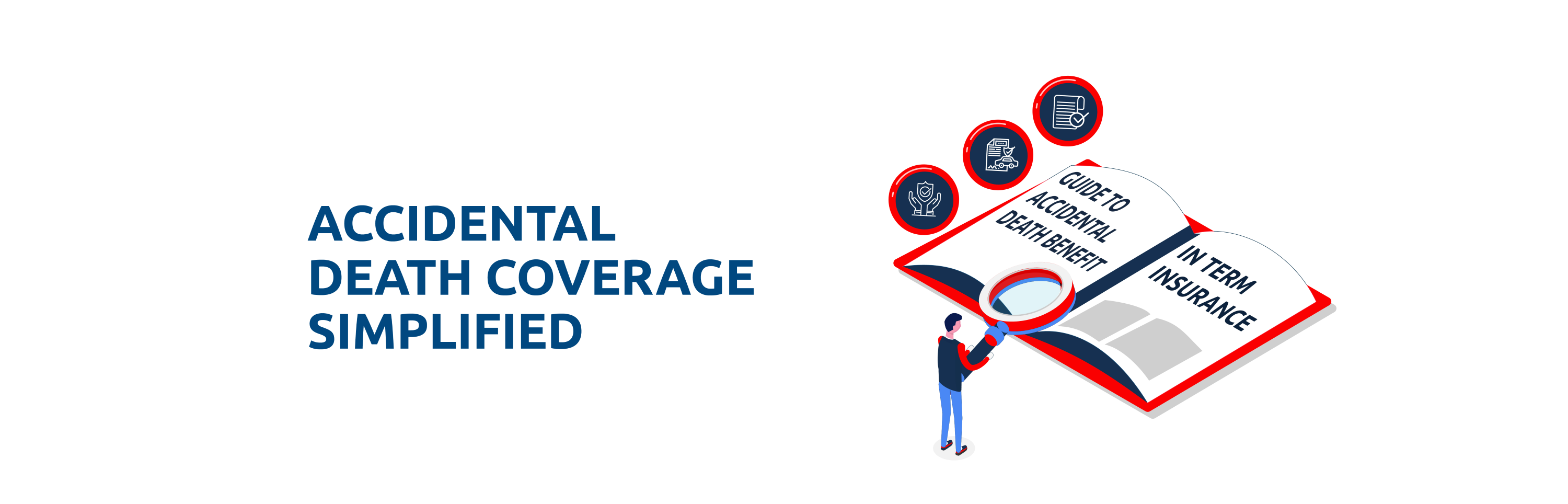 A Complete Guide to Accidental Death Benefit in Term Insurance