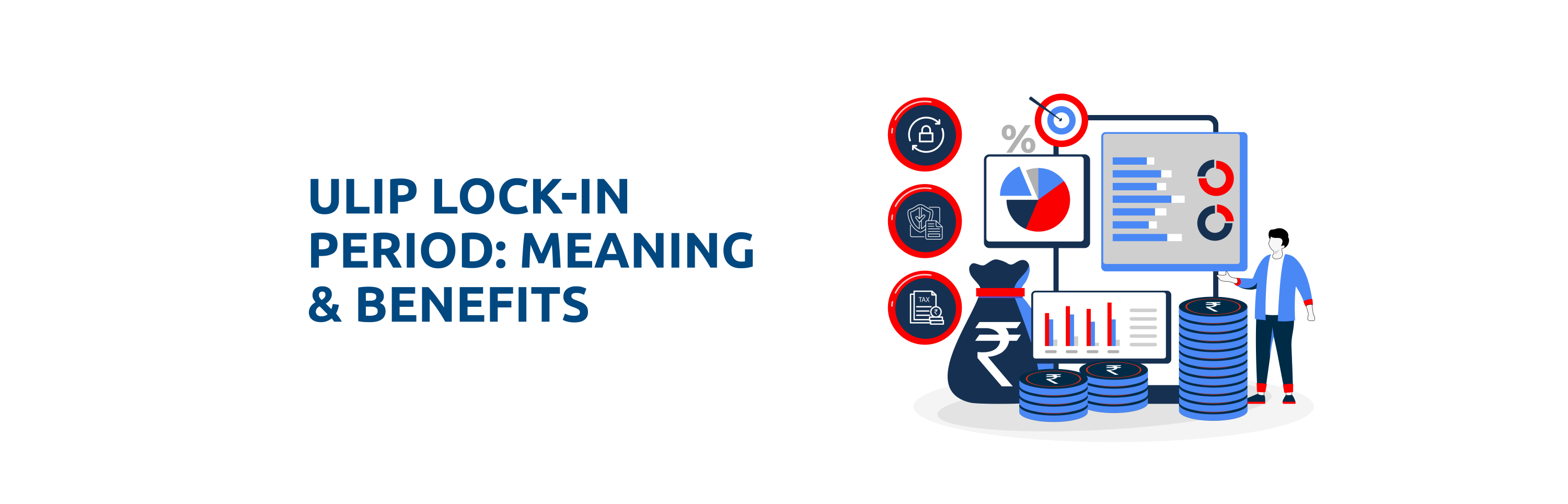 Understanding the ULIP Lock-In Period: Meaning, Benefits, and Key Considerations