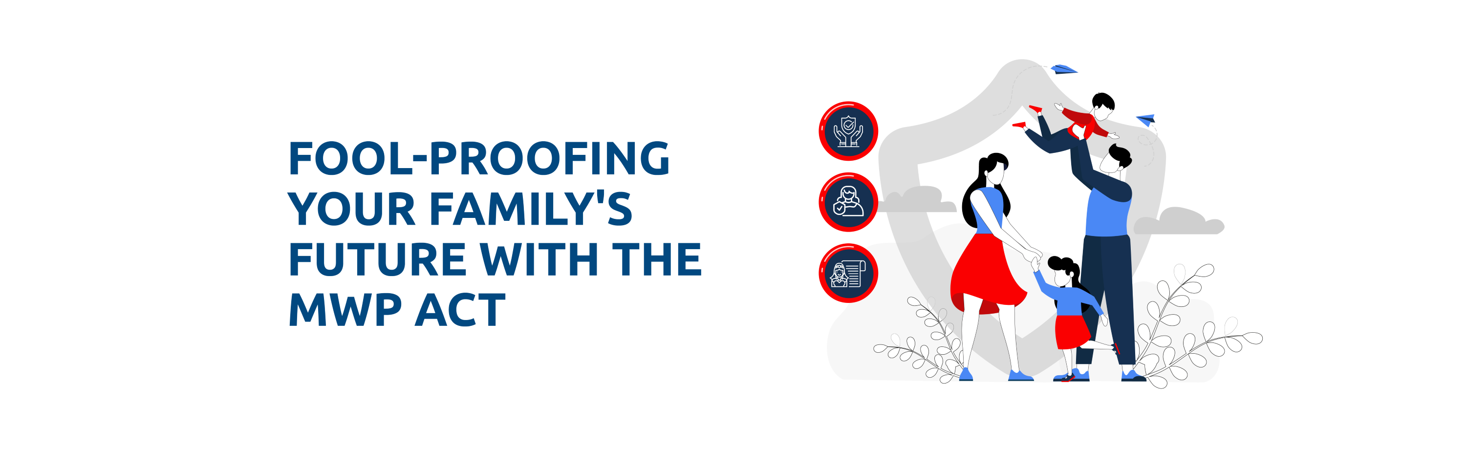 How the MWP Act Helps You Secure Your Wife and Children’s Financial Rights