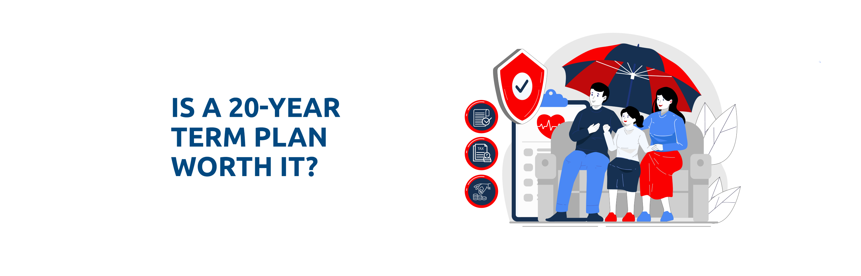 20-Year Term Life Insurance: What It Is and Why You Should Consider It