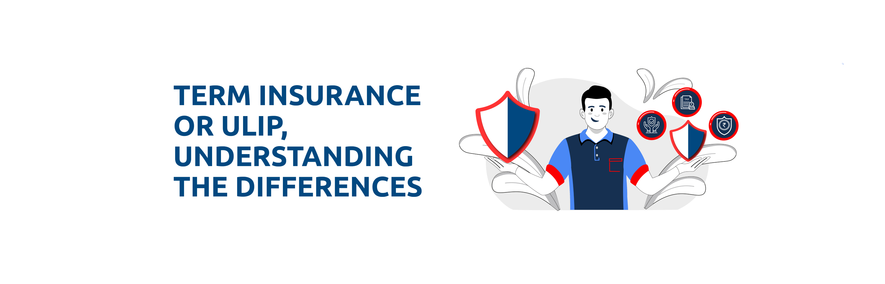 Term Insurance vs ULIP: Which Should You Pick First?