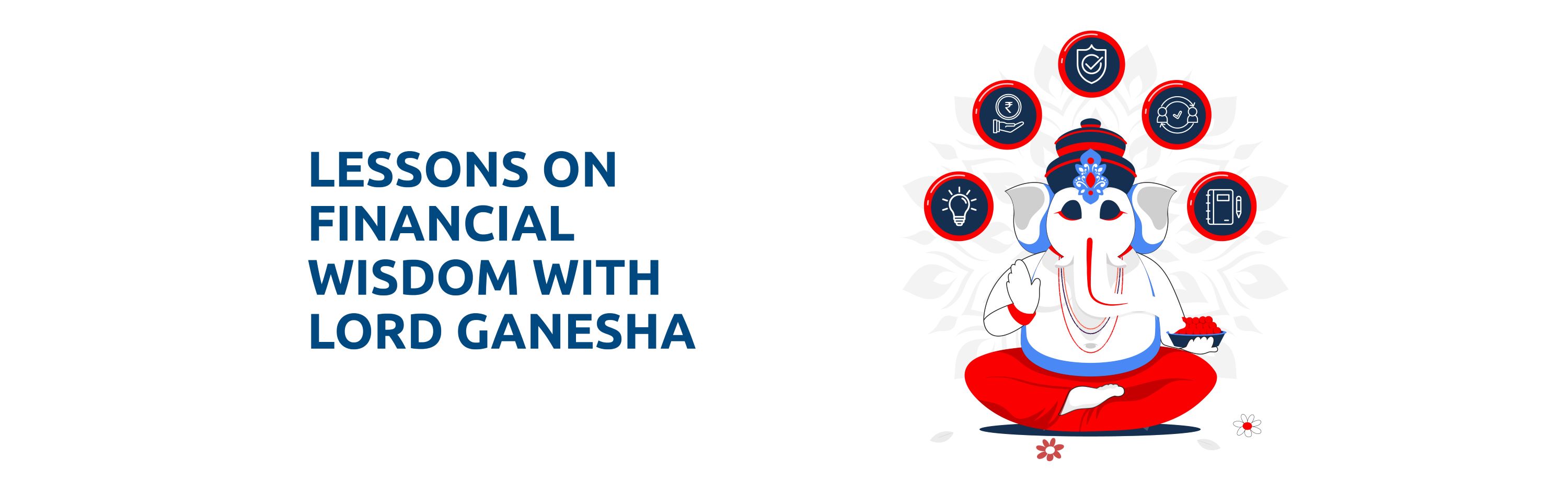 Lord Ganesha’s Lessons for Financial Planning and Life Insurance