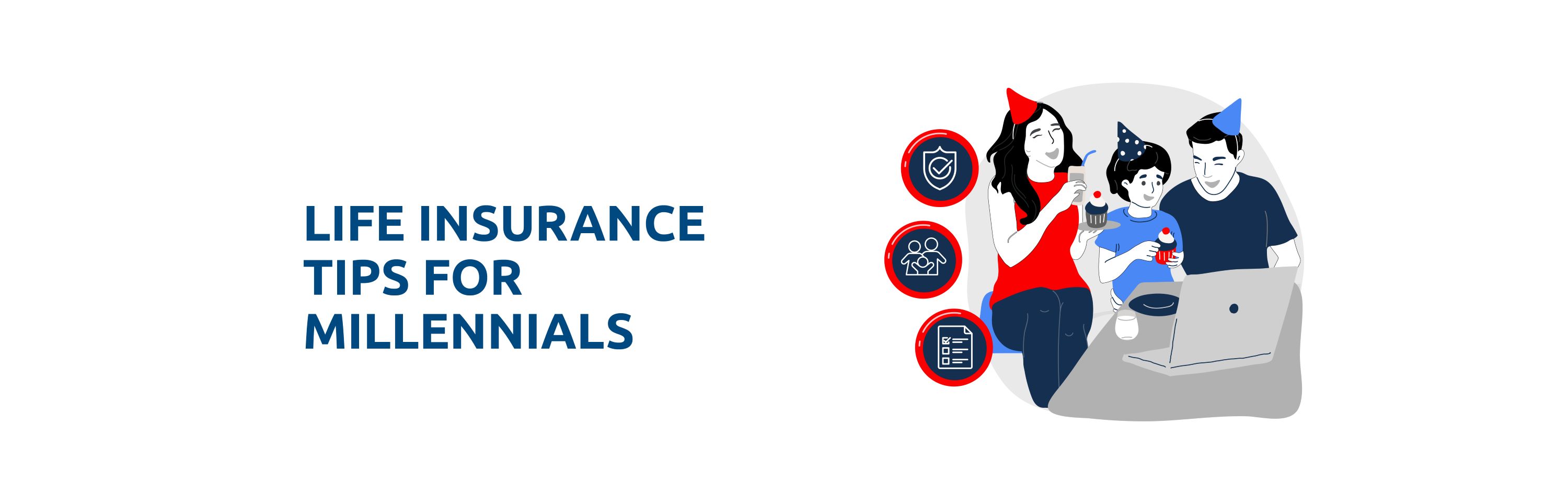 Life Insurance for Millennials: Why Start Early